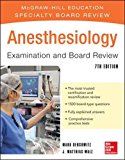 Book Anesthesiology Examination and Board Review 7/E (McGraw-Hill Specialty Board Review) free