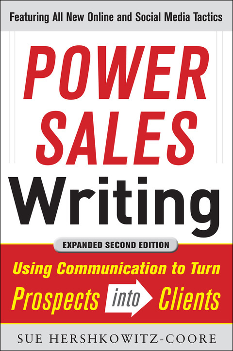 Book Power Sales Writing, Revised and Expanded Edition: Using Communication to Turn Prospects into Clients free