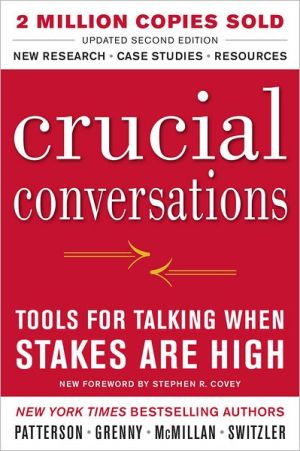 Book Crucial Conversations Tools for Talking When Stakes Are High, Second Edition free