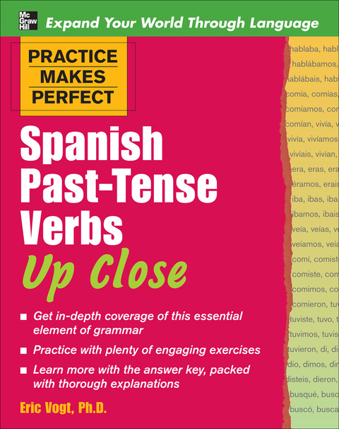 Book Practice Makes Perfect: Spanish Past-Tense Verbs Up Close (Practice Makes Perfect Series) free
