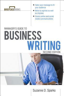 Book Manager's Guide To Business Writing 2/E (Briefcase Books Series) free
