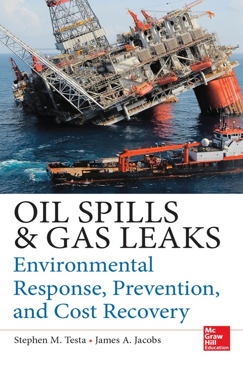 Book Oil Spills and Gas Leaks: Environmental Response, Prevention and Cost Recovery free