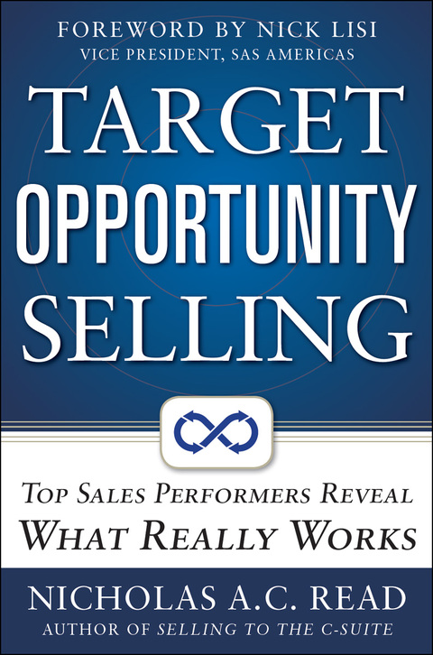 Book Target Opportunity Selling: Top Sales Performers Reveal What Really Works free