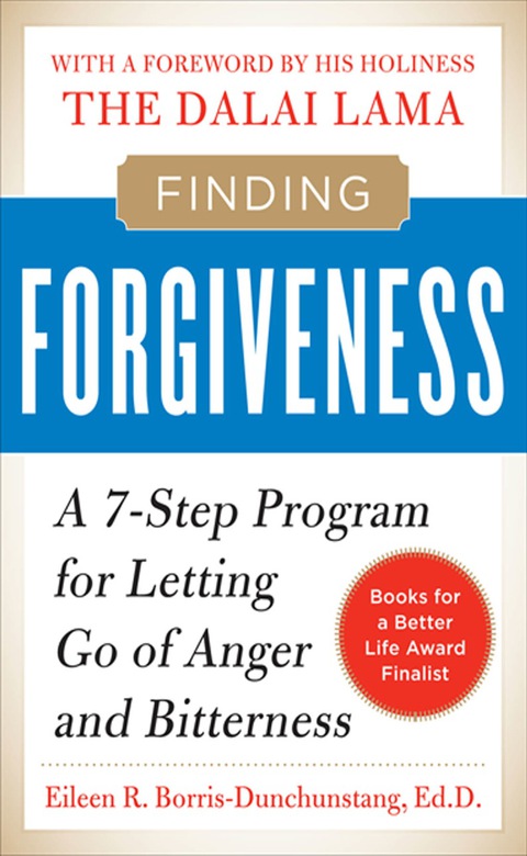 Book Finding Forgiveness: A 7-Step Program for Letting Go of Anger and Bitterness free