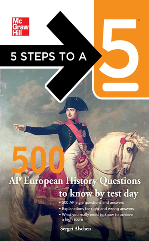 Book 5 Steps to a 5 500 AP European History Questions to Know by Test Day (5 Steps to a 5 on the Advanced Placement Examinations Series) free