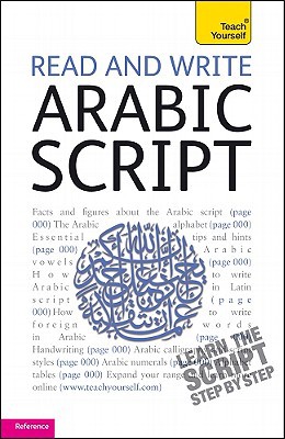 Book Read and Write Arabic Script: A Teach Yourself Guide (Teach Yourself Language) free