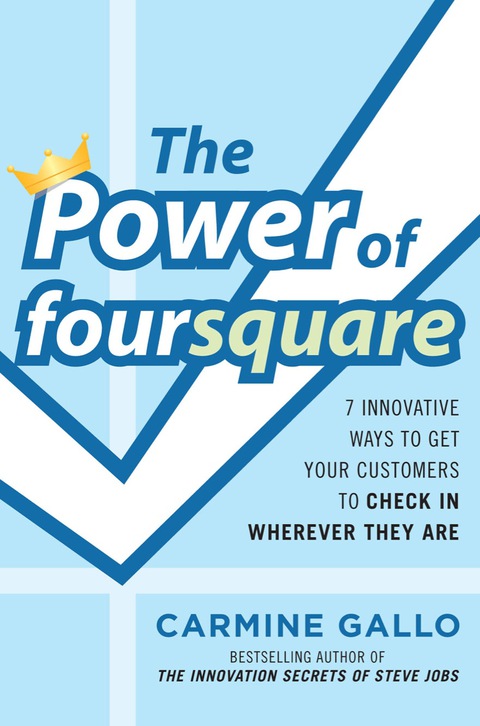 Book The Power of foursquare: 7 Innovative Ways to Get Your Customers to Check In Wherever They Are free