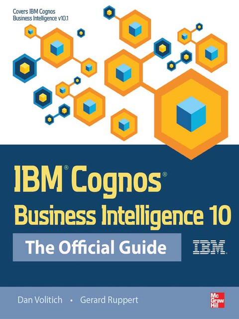 Book IBM Cognos Business Intelligence 10: The Official Guide free