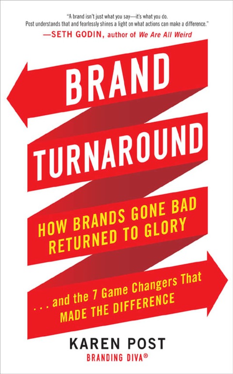 Book Brand Turnaround: How Brands Gone Bad Returned to Glory and the 7 Game Changers that Made the Difference free