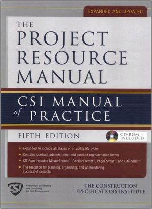 Book Project Resource Manual The CSI Manualof Practice 5/E (EBOOK): CSI Manual of Practice, 5th Edition free
