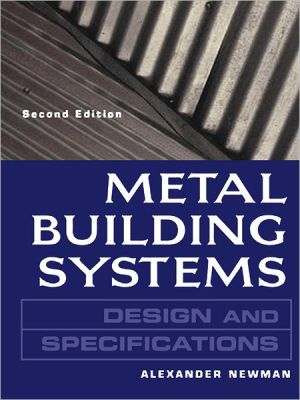 Book Metal Building Systems Design and Specifications 2/E free
