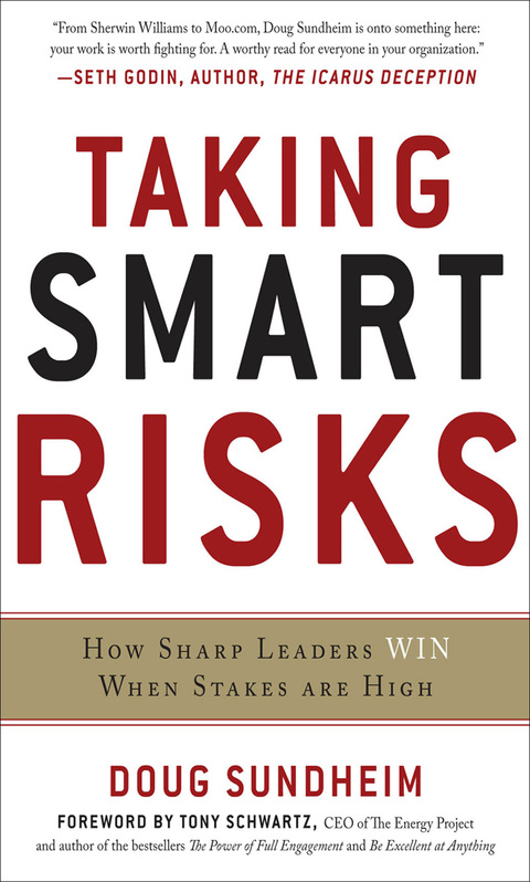 Book Taking Smart Risks: How Sharp Leaders Win When Stakes are High: How Sharp Leaders Win When Stakes are High (EBOOK) free