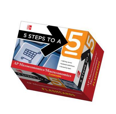 Book 5 Steps to a 5 AP Microeconomics/Macroeconomics Flashcards (5 Steps to a 5 on the Advanced Placement Examinations Series) free