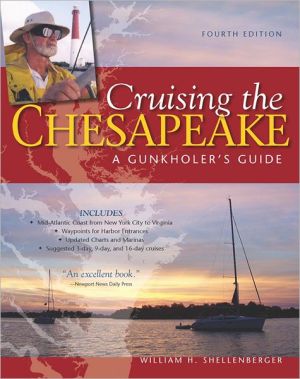 Book Cruising the Chesapeake: A Gunkholers Guide, 4th Edition free