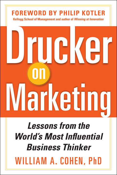 Book Drucker on Marketing: Lessons from the World's Most Influential Business Thinker free