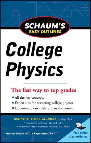 Book Schaum's Easy Outline of College Physics, Revised Edition (Schaum's Easy Outlines) free