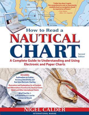 Book How to Read a Nautical Chart, 2nd Edition (Includes ALL of Chart #1): A Complete Guide to Using and Understanding Electronic and Paper Charts free