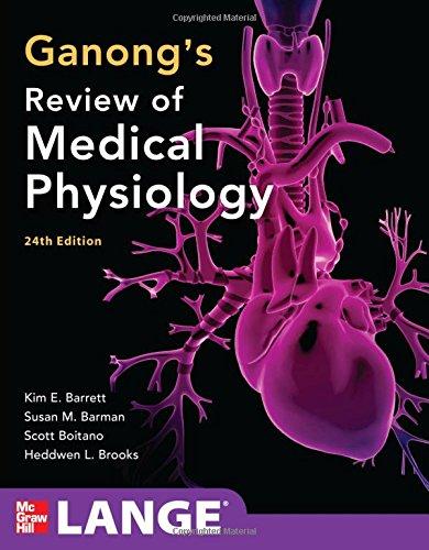 Book Ganong's Review of Medical Physiology, 24th Edition (LANGE Basic Science) free