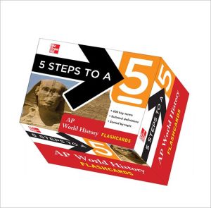 Book 5 Steps to a 5 AP World History Flashcards (5 Steps to a 5 on the Advanced Placement Examinations Series) free