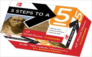 Book 5 Steps to a 5 AP World History Flashcards (5 Steps to a 5 on the Advanced Placement Examinations Series) free