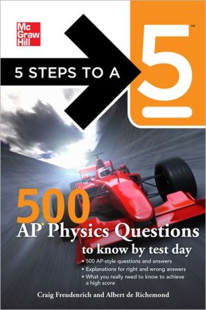 Book 5 Steps to a 5 500 AP Physics Questions to Know by Test Day (5 Steps to a 5 on the Advanced Placement Examinations Series) free