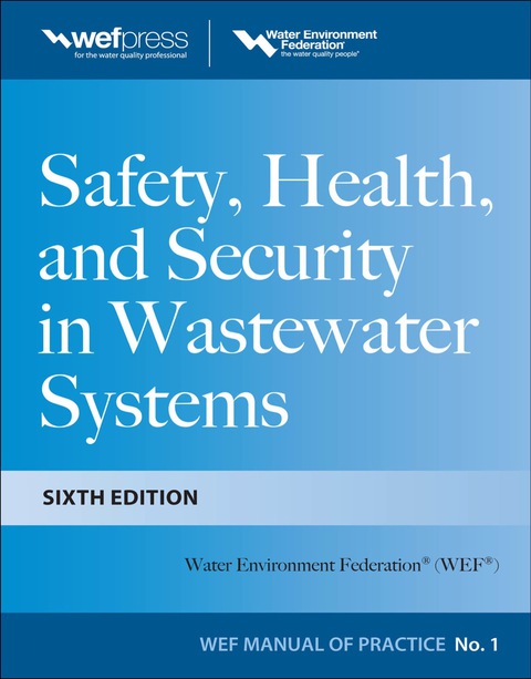Book Safety Health and Security in Wastewater Systems, Sixth Edition, MOP 1 free