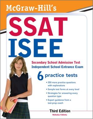 Book McGraw-Hill's SSAT/ISEE: Secondary School Admission Test, Independent School Entrance Exam free
