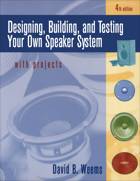 Book Designing, Building, and Testing Your Own Speaker System with Projects free
