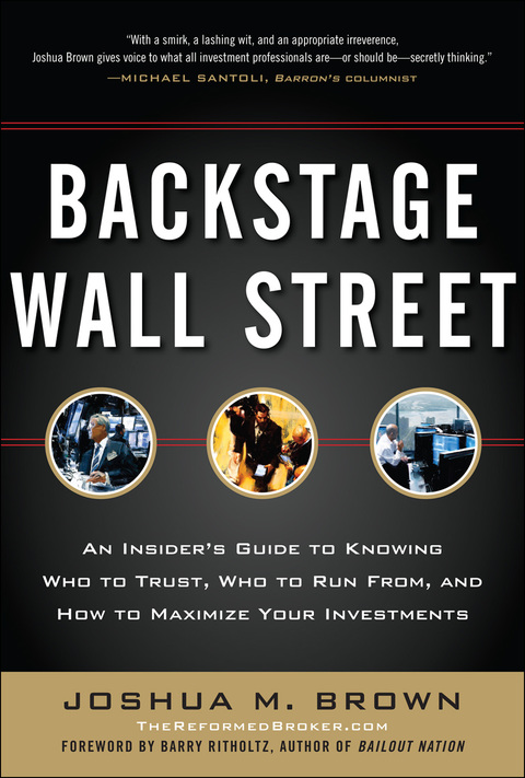 Book Backstage Wall Street: An Insider’s Guide to Knowing Who to Trust, Who to Run From, and How to Maximize Your Investments free