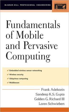 Book Fundamentals of Mobile and Pervasive Computing: Essentials of Movable Data (Telecom Engineering) free