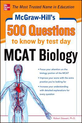 Book McGraw-Hill's 500 MCAT Biology Questions to Know by Test Day (McGraw-Hill's 500 Questions) free