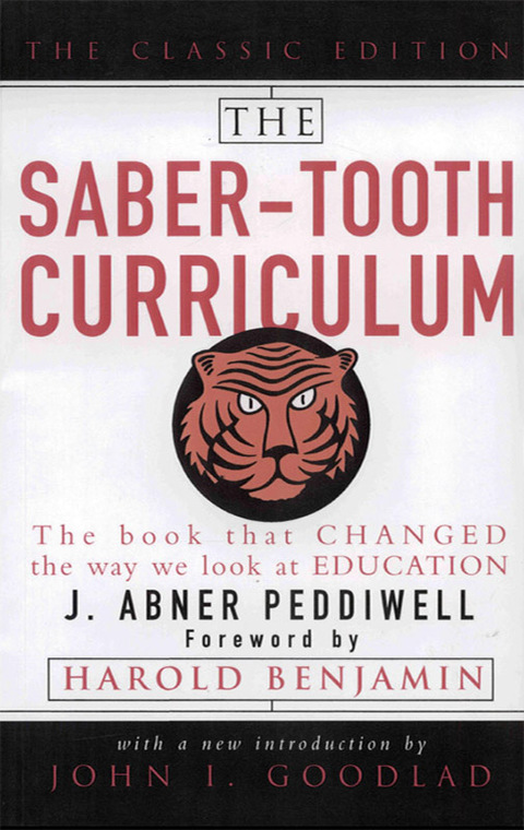 Book The Saber-Tooth Curriculum, Classic Edition free