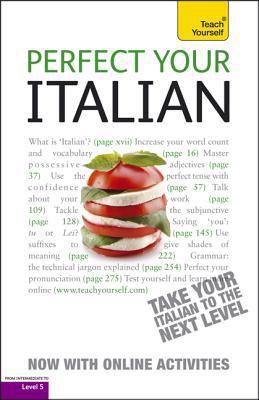 Book Teach Yourself Perfect Your Italian: Advanced, Level 5 (English and Italian Edition) free