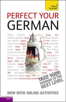 Book Perfect Your German with Two Audio CDs: A Teach Yourself Guide (Teach Yourself Language) free