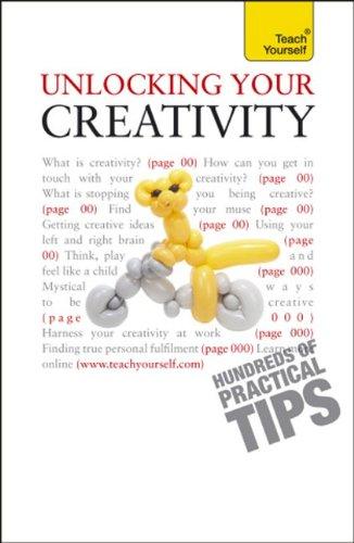 Book Unlock Your Creativity: A Teach Yourself Guide (Teach Yourself: General Reference) free