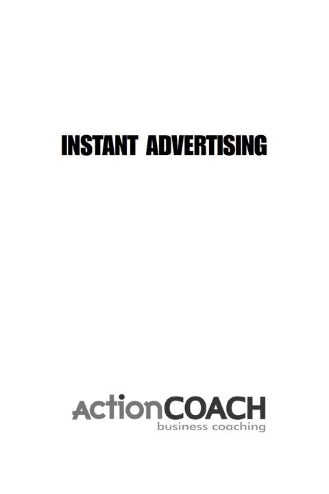 Book Instant Advertising: How to Write and Design Great Ads That Get Immediate Results (Instant Success Series) free