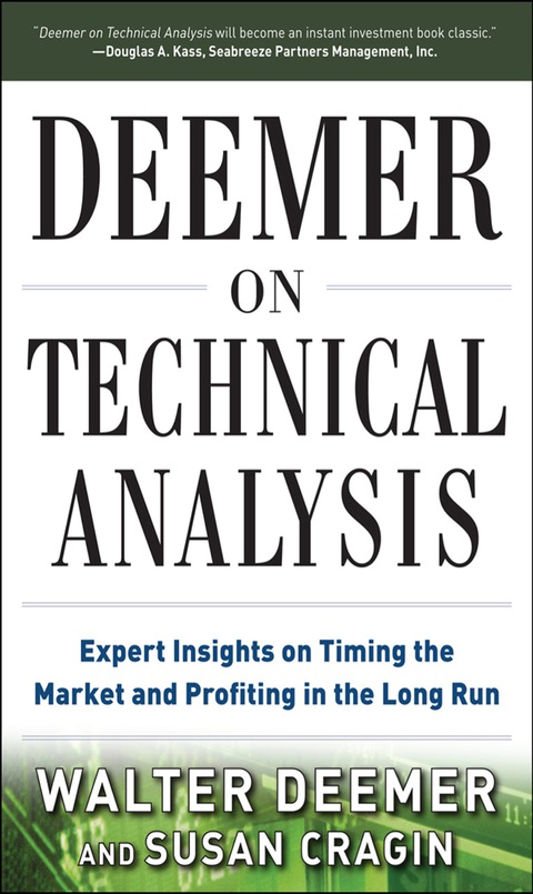 Book Deemer on Technical Analysis: Expert Insights on Timing the Market and Profiting in the Long Run free
