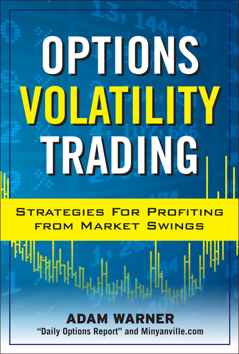 Book Options Volatility Trading: Strategies for Profiting from Market Swings free