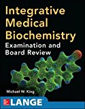 Book Integrative Medical Biochemistry: Examination and Board Review free
