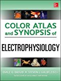 Book Color Atlas and Synopsis of Electrophysiology free