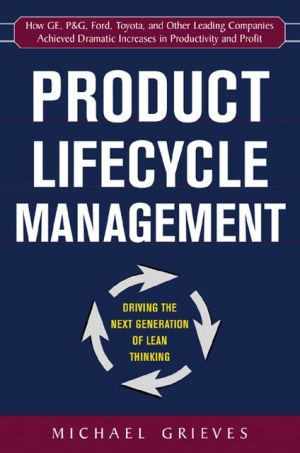 Book Product Lifecycle Management: Driving the Next Generation of Lean Thinking free