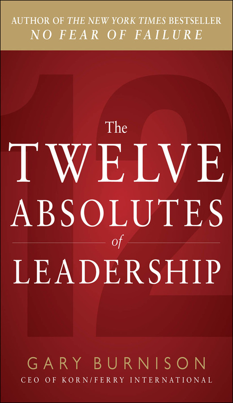 Book The Twelve Absolutes of Leadership free