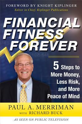 Book Financial Fitness Forever: 5 Steps to More Money, Less Risk, and More Peace of Mind free