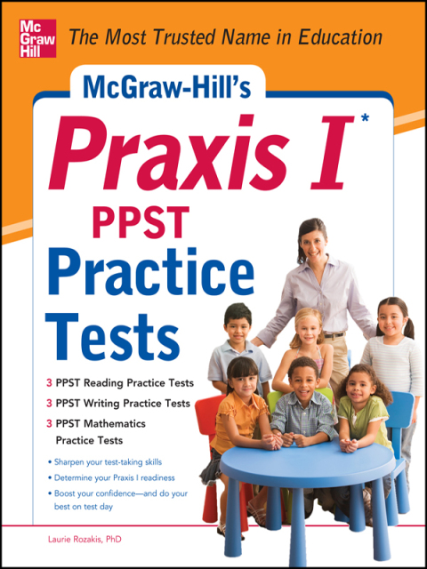 Book McGraw-Hill’s Praxis I PPST Practice Tests free