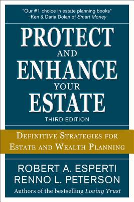Book Protect and Enhance Your Estate: Definitive Strategies for Estate and Wealth Planning 3/E free