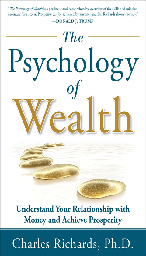 Book The Psychology of Wealth: Understand Your Relationship with Money and Achieve Prosperity: Understanding Your Relationship with Money and Achieve Prosperity free
