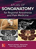 Book Atlas of Sonoanatomy for Regional Anesthesia and Pain Medicine free