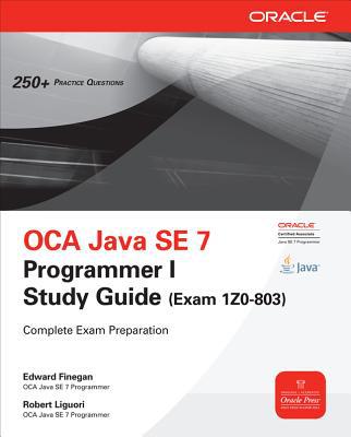 Book OCA Java SE 7 Programmer I Study Guide (Exam 1Z0-803) free