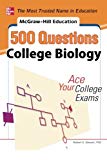 Book McGraw-Hill Education 500 College Biology Questions: Ace Your College Exams (500 Questions) free