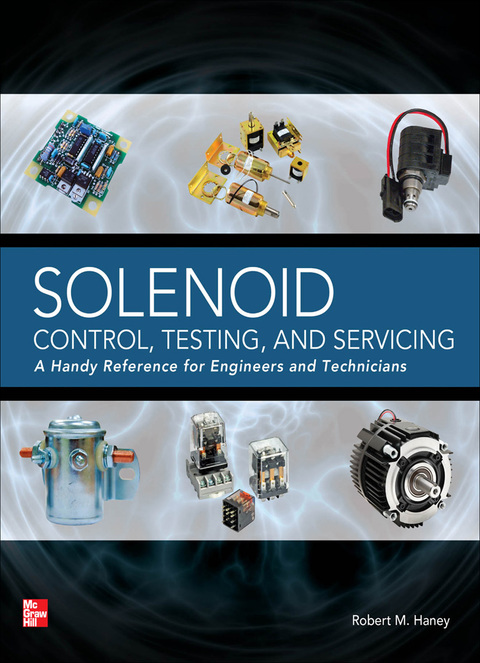 Book Solenoid Control, Testing, and Servicing: A Handy Reference for Engineers and Technicians free